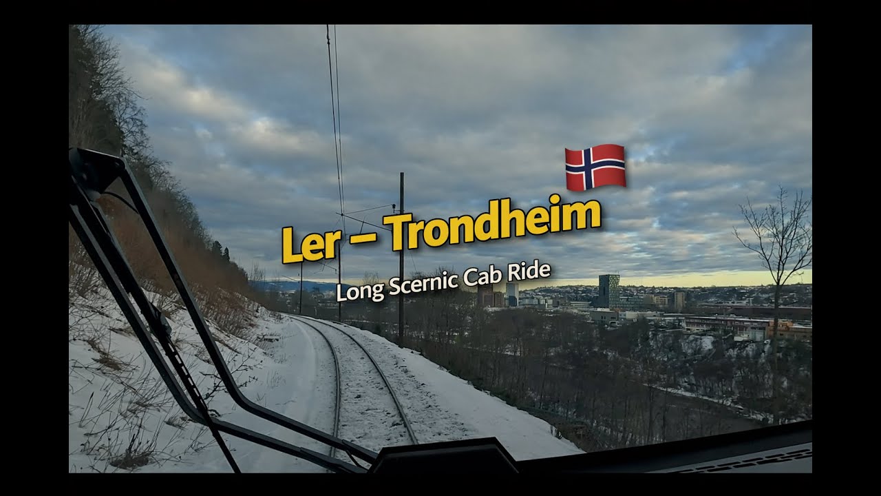 Ler – Trondheim | Real-Time Train Cab Ride Through Norway