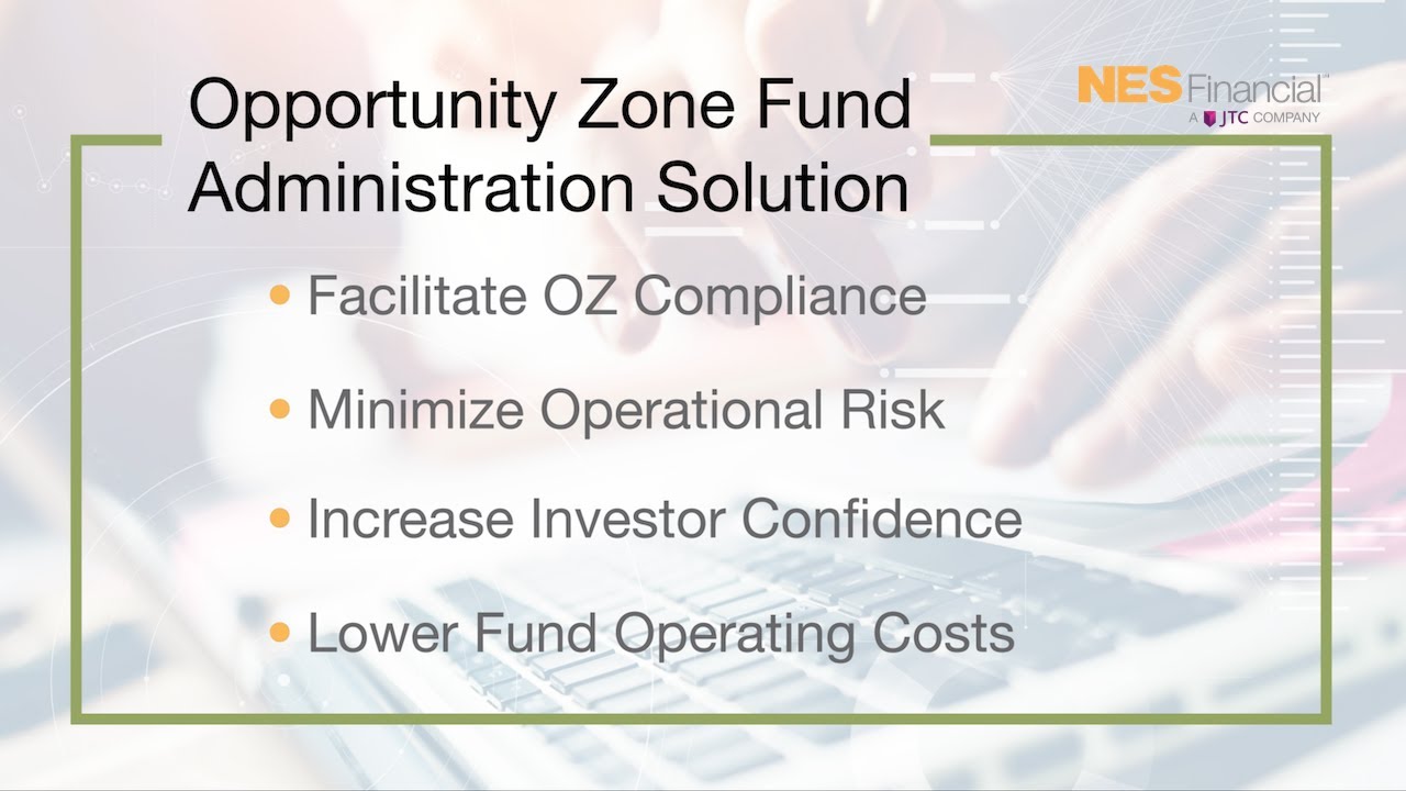Opportunity Zones Fund Administration | NES Financial