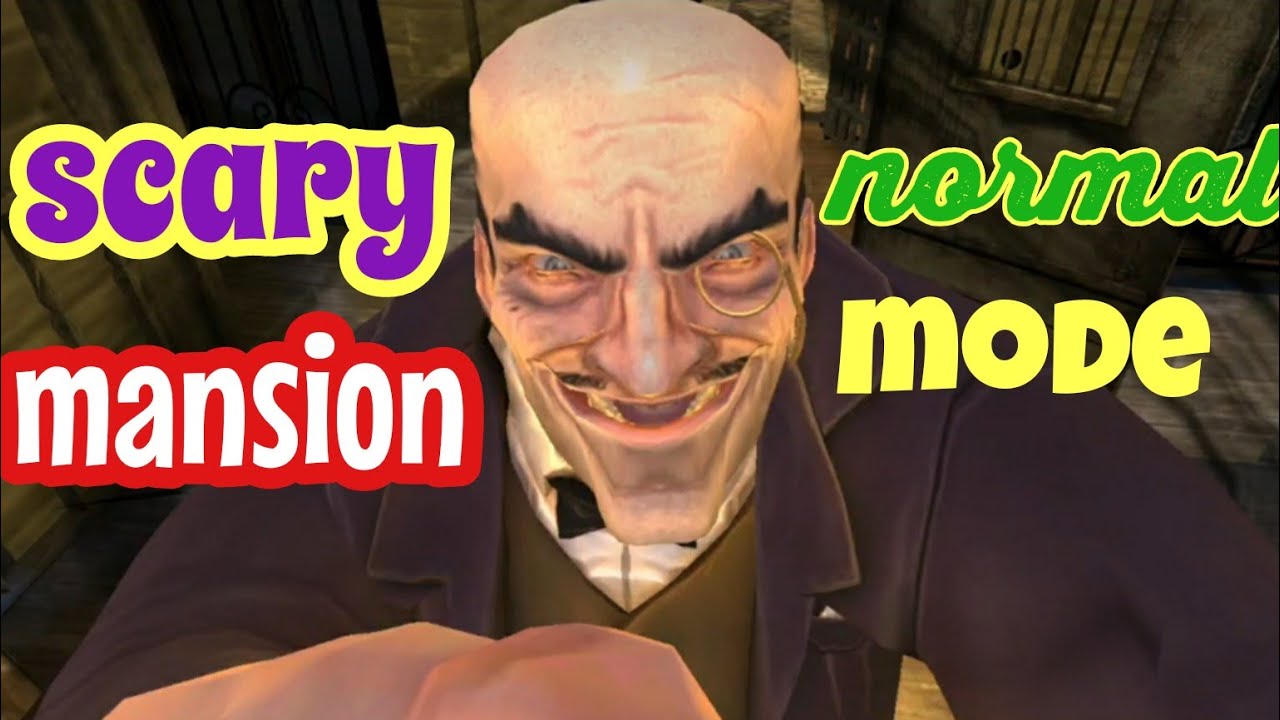 Scary Mansion In Normal Mode Full Gameplay!