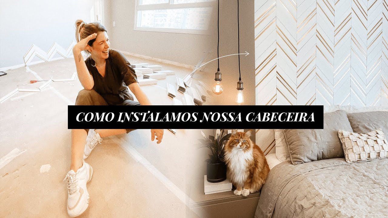 DIY - Como Instalamos nossa Cabeceira - Decoração do @apedeuso | Deusa Constanzi
