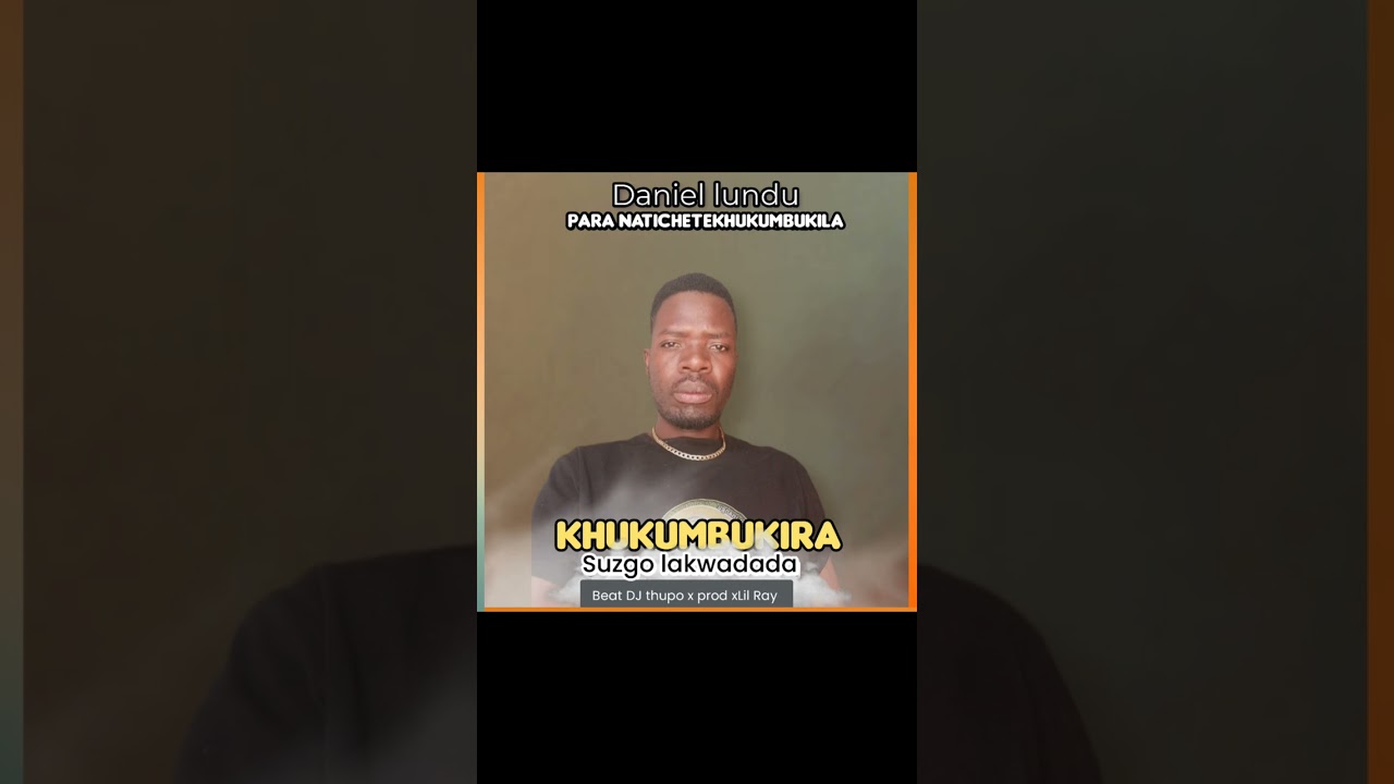 DANIEL LUNDU  ( SUZGO LAKWADADA )