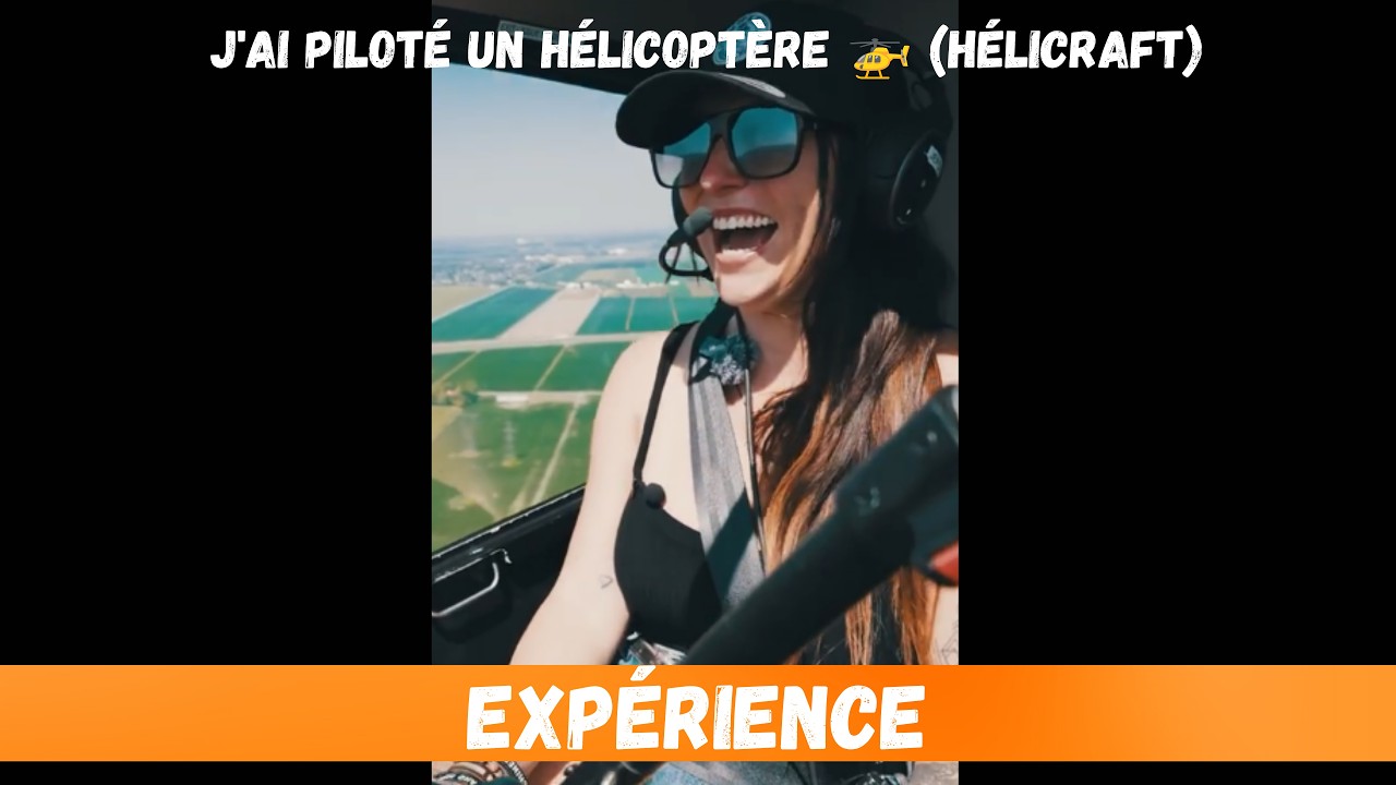 Expérience Hélicraft - pilote d'un jour