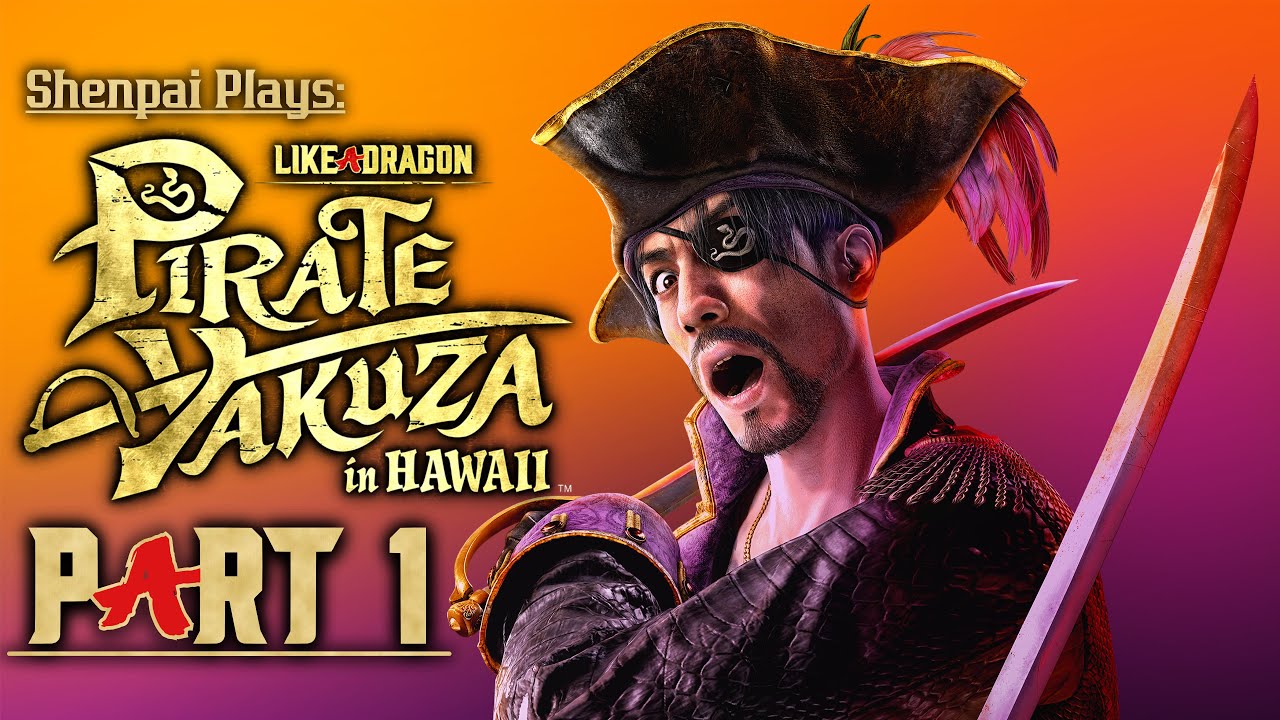 MY POOKIE IS BACK | Like a Dragon: Pirate Yakuza in Hawaii - Part 1