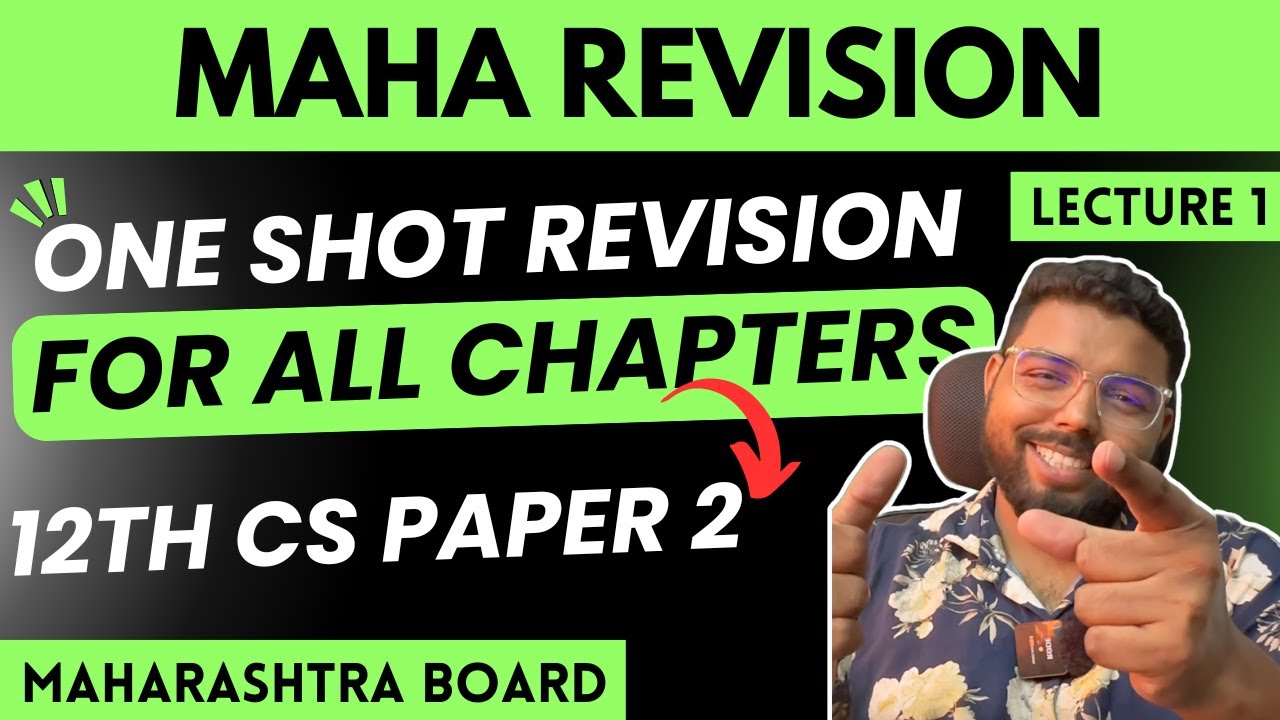 1. Computer Science paper 2 - One Shot Revision For All Chapters - Maharashtra Board Lecture 1