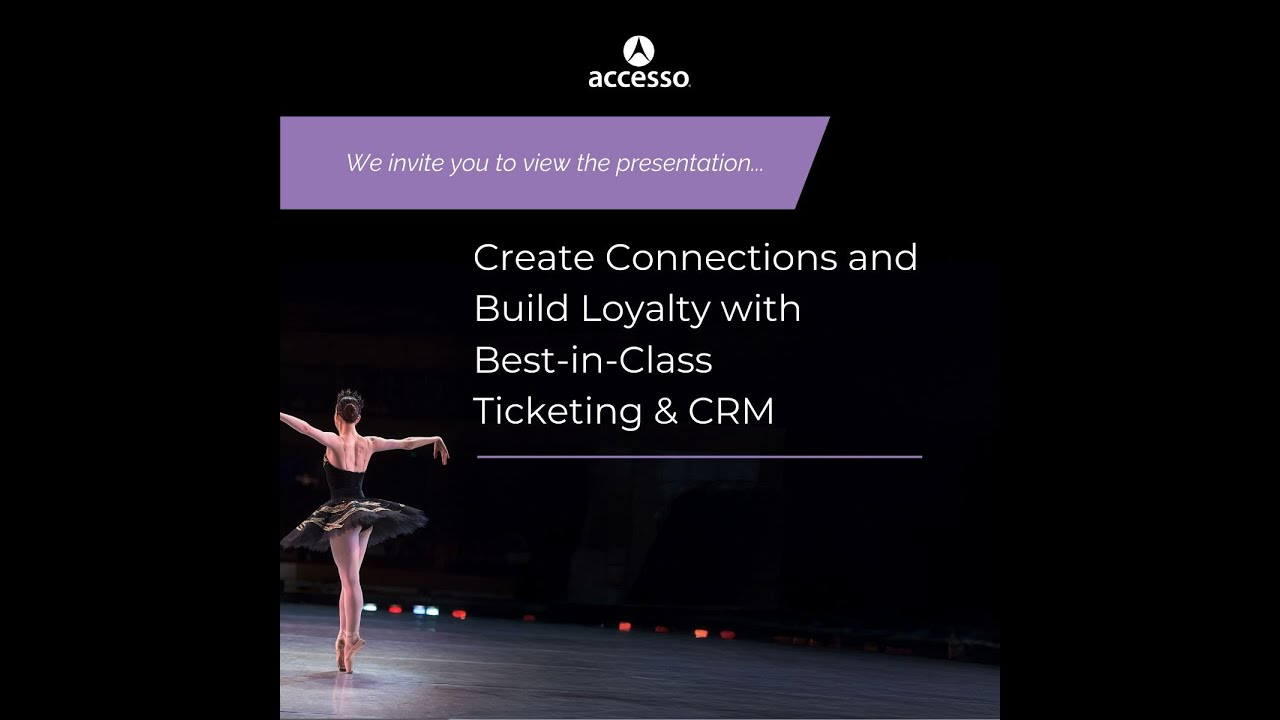 Create Connections and Build Loyalty with Best-in-Class Ticketing & CRM