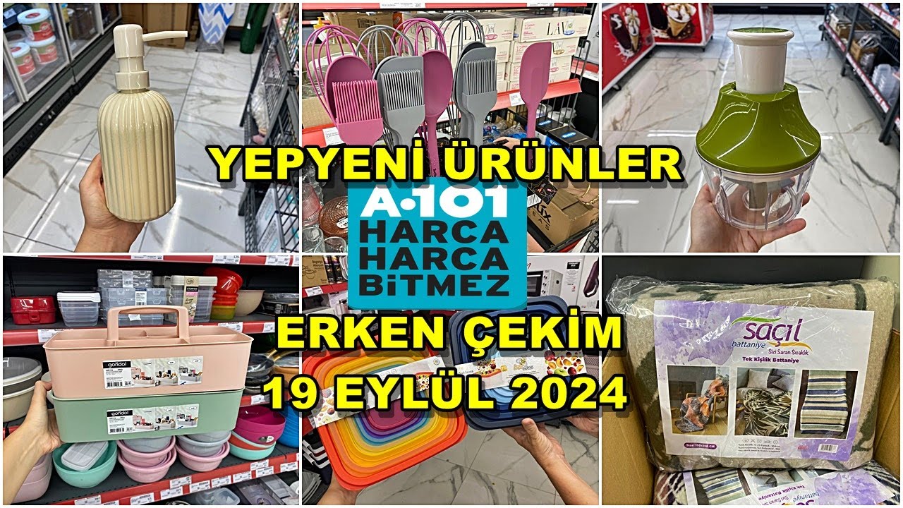 ERKEN &Ccedil;EKİM/ A101 19 EYL&Uuml;L 2024 /A101 BU PERŞEMBE &Ccedil;OK G&Uuml;ZEL KA&Ccedil;MAZ!/A101 AKT&Uuml;EL &Uuml;R&Uuml;NLER