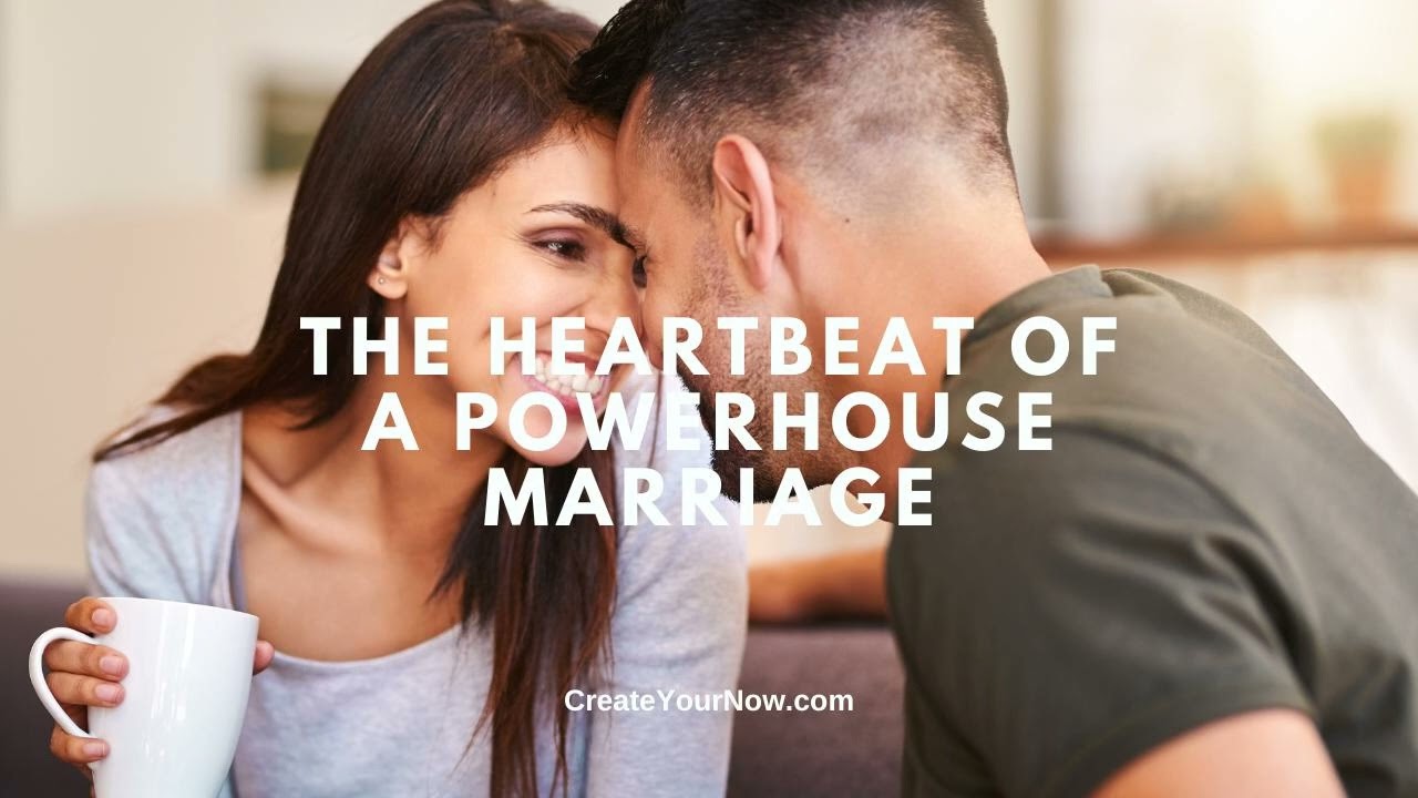 3945 The Heartbeat of a Powerhouse Marriage