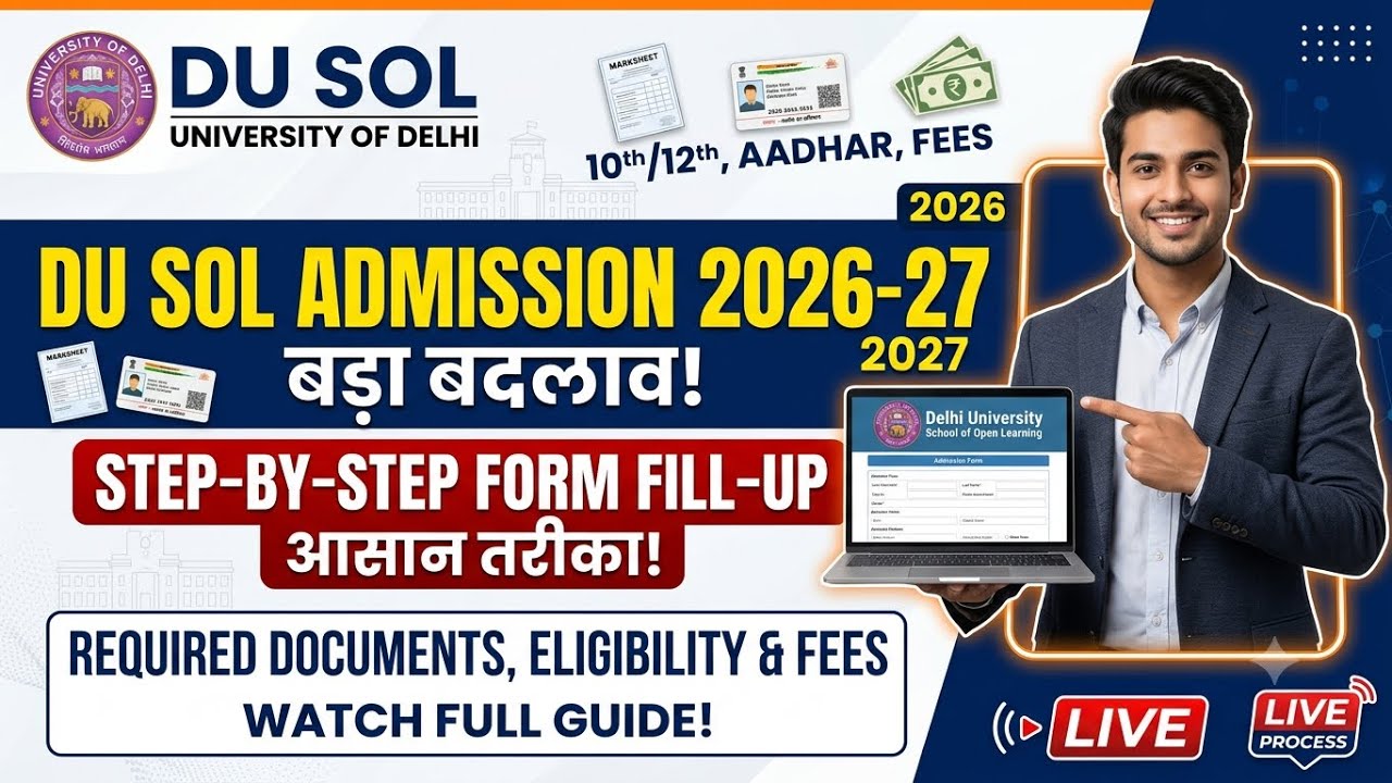 DU SOL Admission 2026-27 Step-by-Step Form Fill-Up Guide | SOL Registration Process