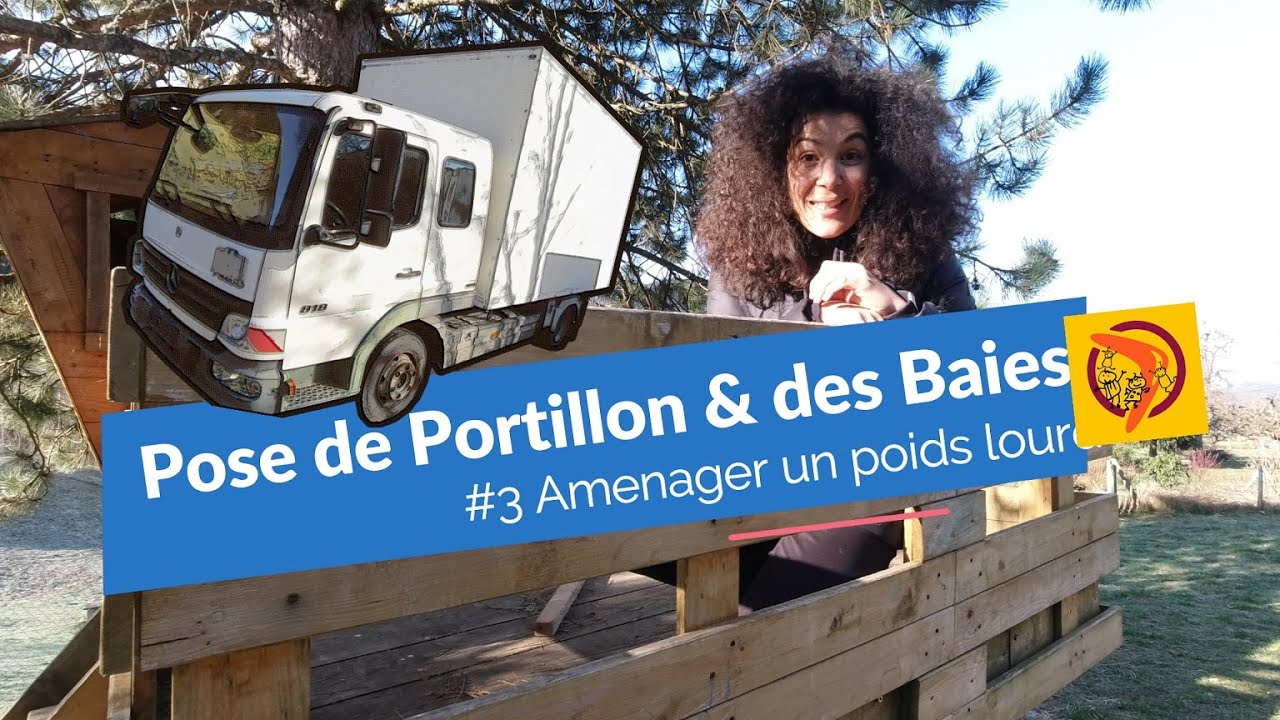 #3 POSE DES FEN&Ecirc;TRES, BAIE CARBEST ET PORTILLON / Vanlife, Camping-car et Camion am&eacute;nag&eacute;.