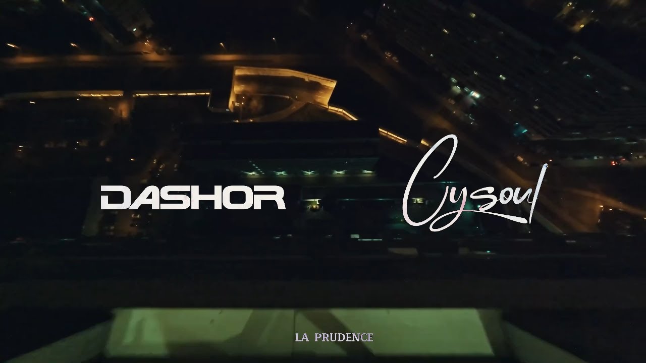 Dashor - Prudence feat @CYSOULOfficiel [Official video Clip] Directed by @laculturestudio
