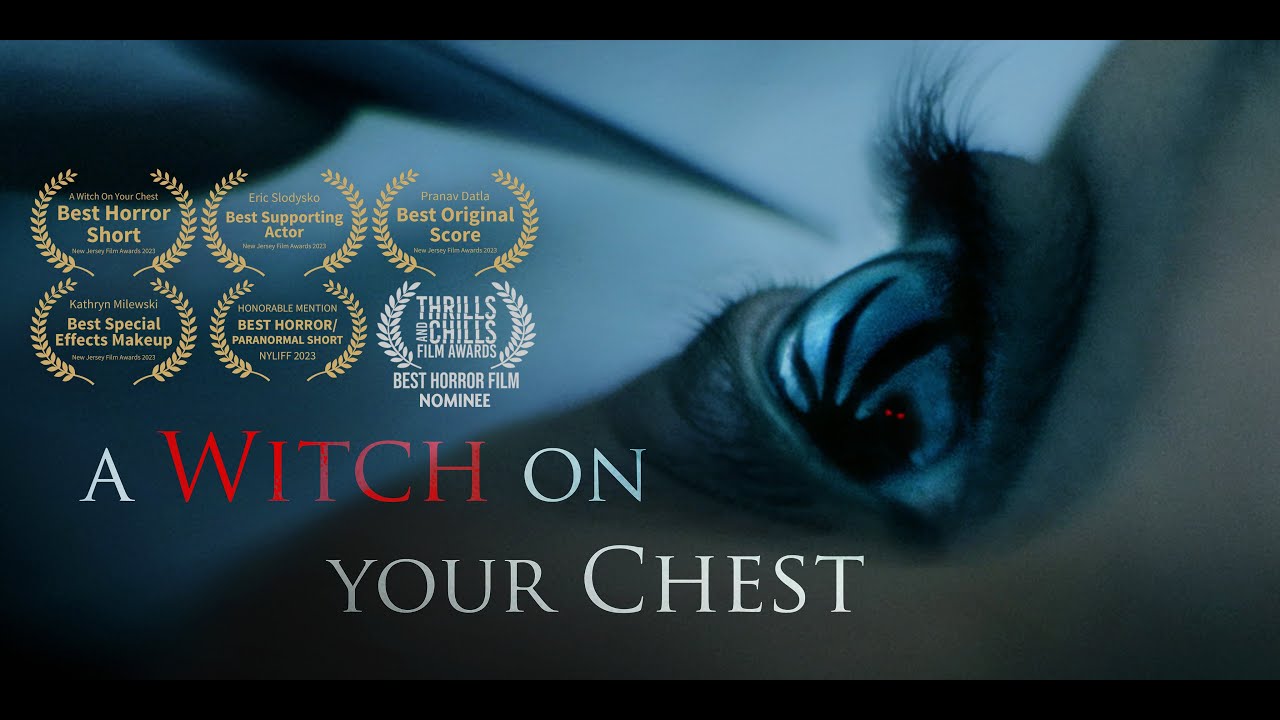 A WITCH ON YOUR CHEST - Award Winning Horror Short Film