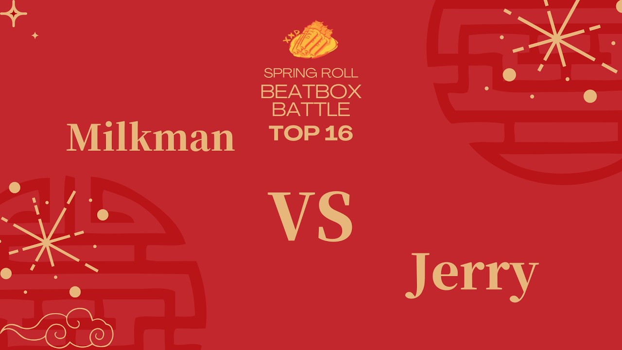 Milkman VS Jerry | Spring Roll Beatbox Battle 2026 TOP 16