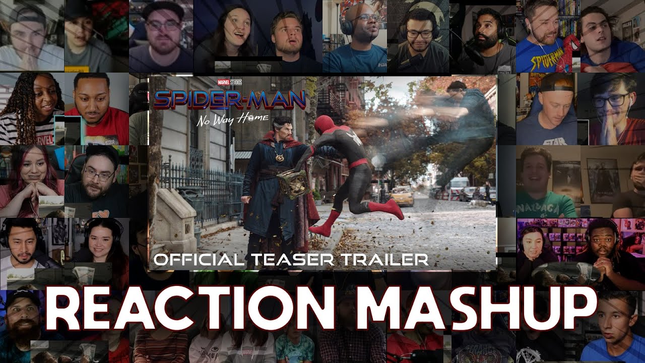 SPIDER-MAN: NO WAY HOME - Official Teaser Trailer | REACTION MASHUP