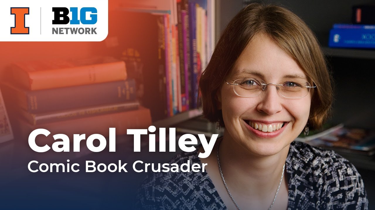 Carol Tilley: Comic Book Crusader