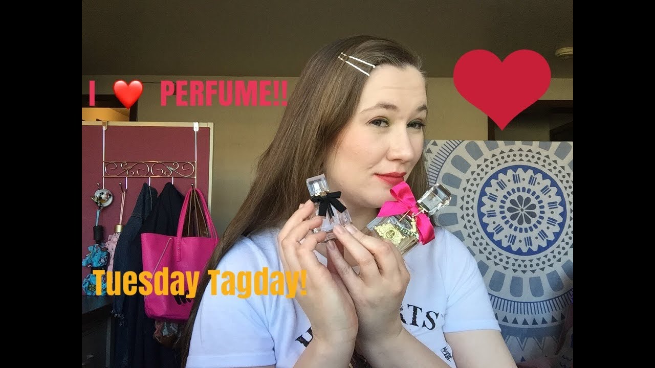 I heart Perfume! Tuesday Tagday! A Few of My Favorites and the Stories Behind Them!