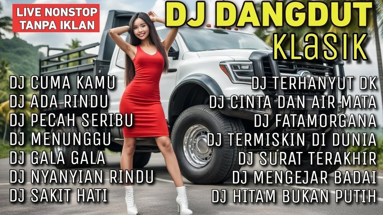 DJ DANGDUT KLASIK 2026 - Kompilasi Lagu Lawas Full Bass Paling Enak Didengar