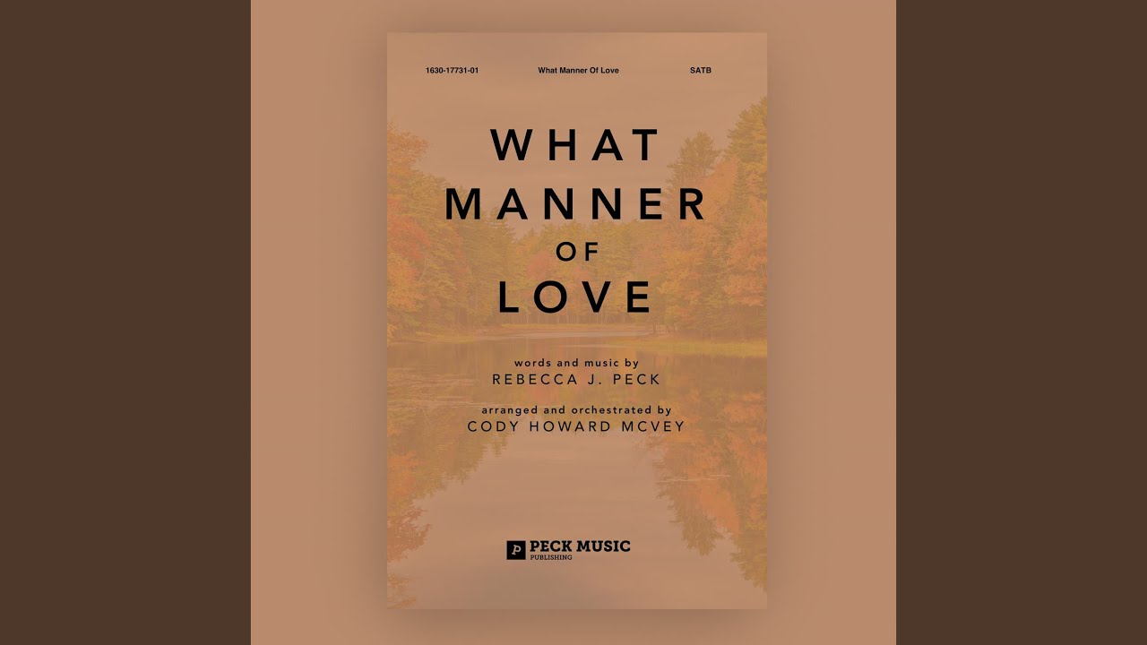 What Manner Of Love