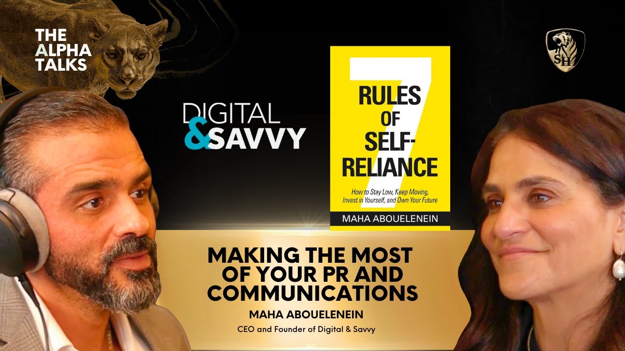 Making the Most of Your PR and Communications with Maha Abouelenein