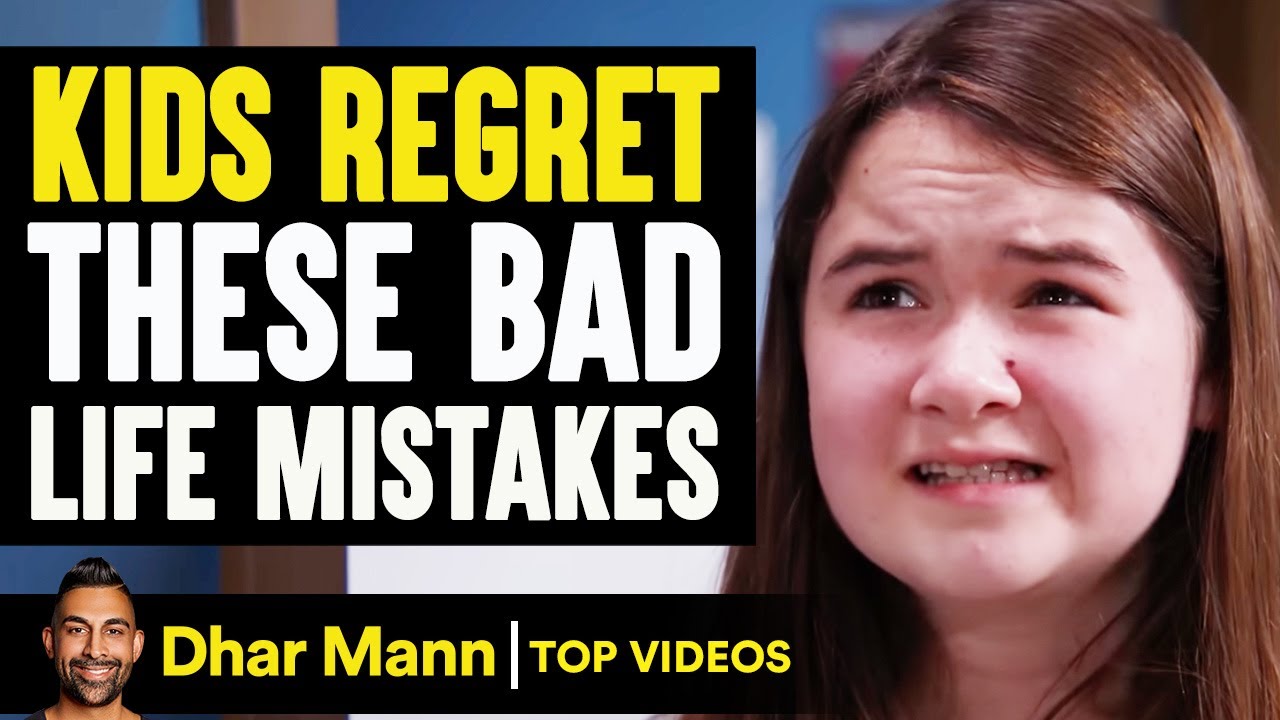 Kids Regret These Bad Life Mistakes | Dhar Mann