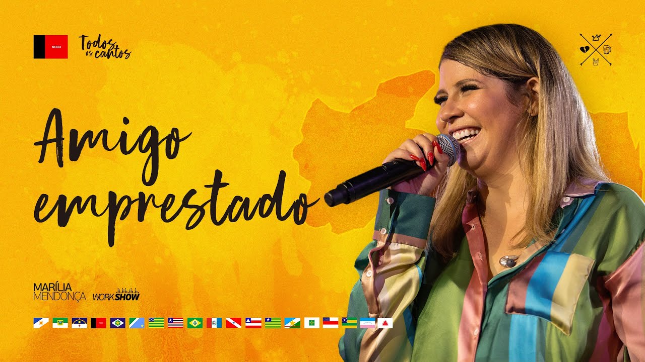 Mar&iacute;lia Mendon&ccedil;a - Amigo Emprestado (Todos os Cantos - Ao Vivo)