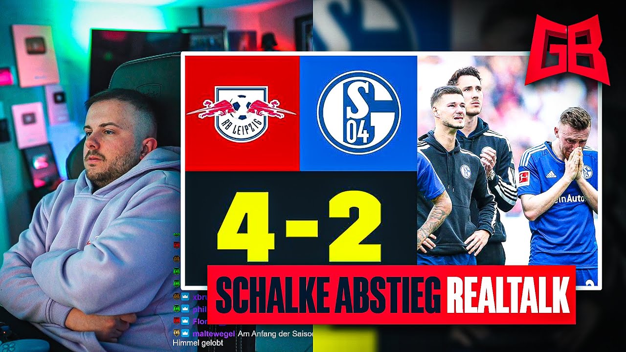 SCHALKE ist ABGESTIEGEN... 😕 GamerBrother REALTALK über LEIPZIG - SCHALKE 😟