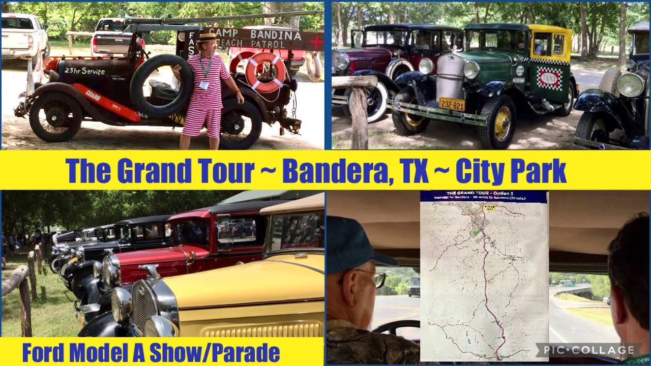 The Grand Tour | Ford Model A Parade | MAFCA National Convention 5th day | Bandera, TX ~ City Park