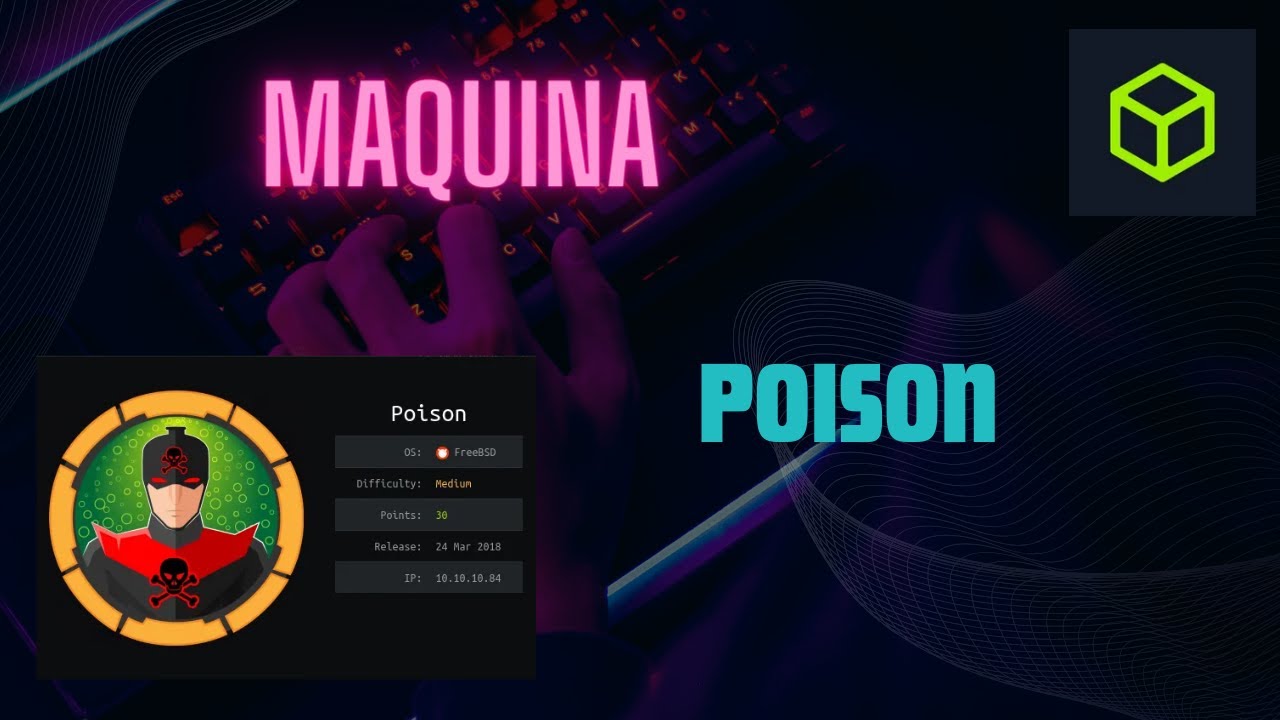 Poison (Medium) - Hack The Box Resolucion 2