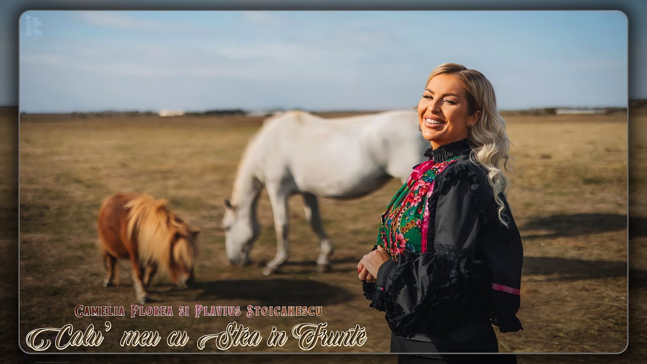 Camelia Florea și Flavius Stoicanescu - Calu’ meu cu stea în frunte (Videoclip Oficial)