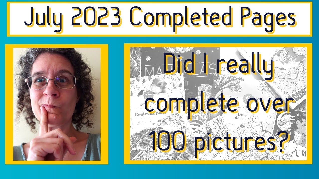 July 2023 Completed Adult Colouring Book Pages