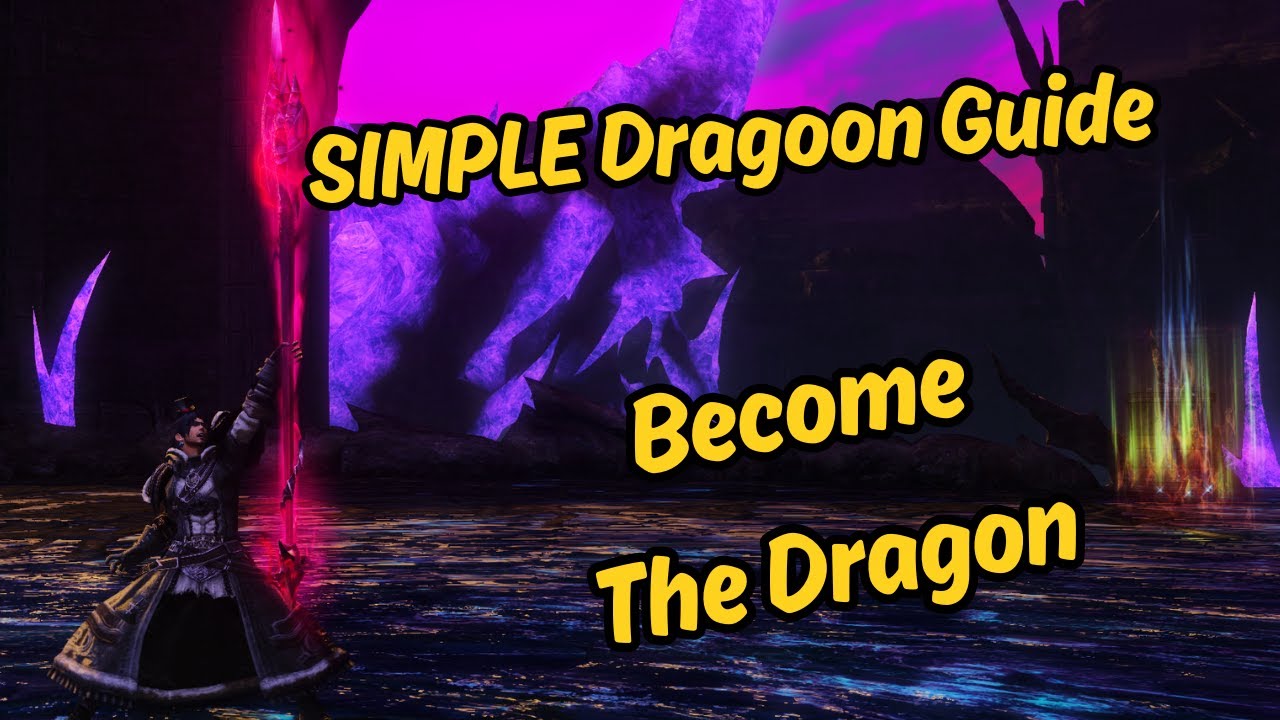 Dragoon 7.2 Guide | Abilities, Combos, and Rotation Explained