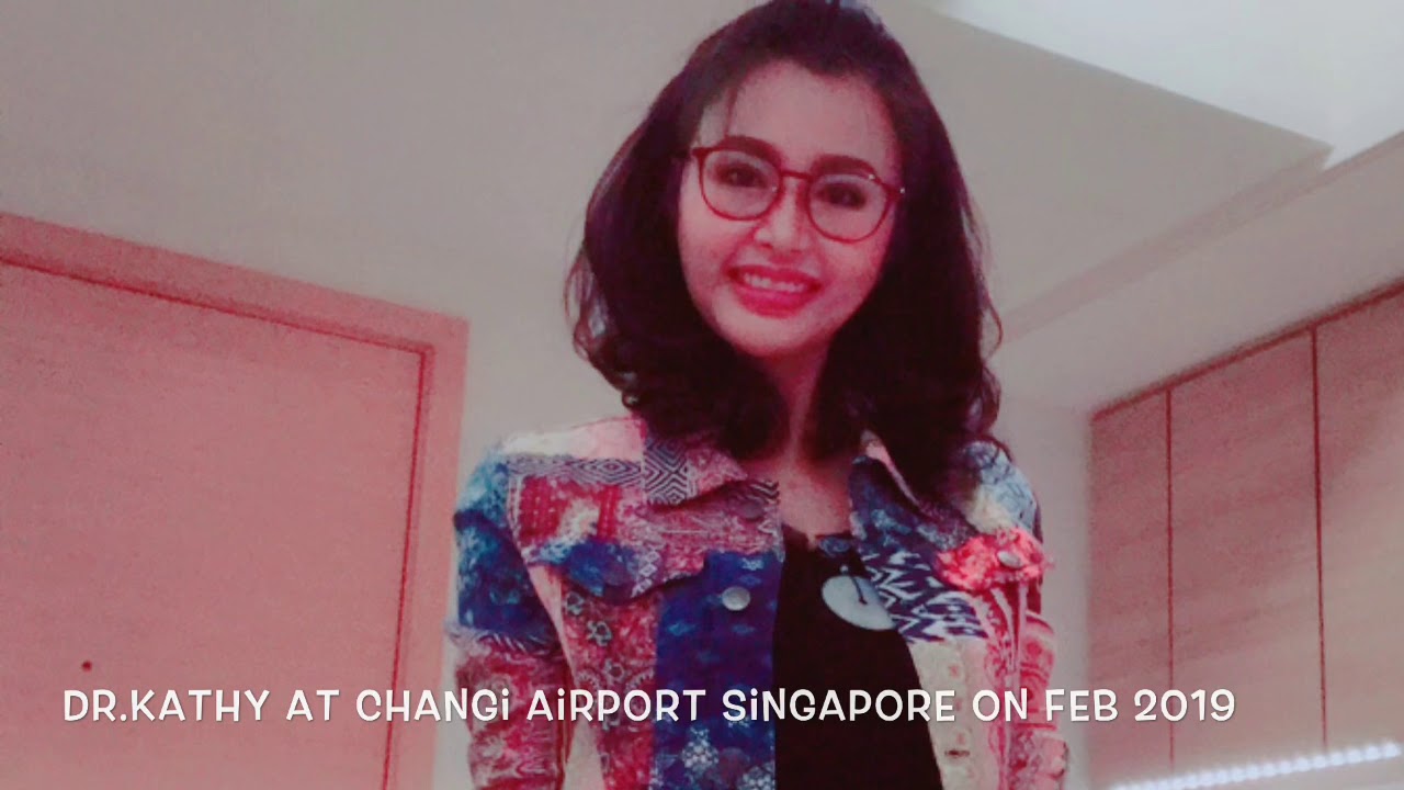 #Vlog12...#DrKathyAtChangiAirportSingaporeOnFeb2019  #iLoveMyWay...#DrKathy 💃🏻💃🏻💃🏻