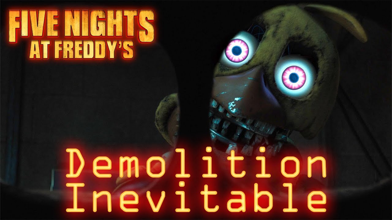Demolition Inevitable (FNaF CINEMATIC ARRANGEMENT + SPEECH INCLUDED)