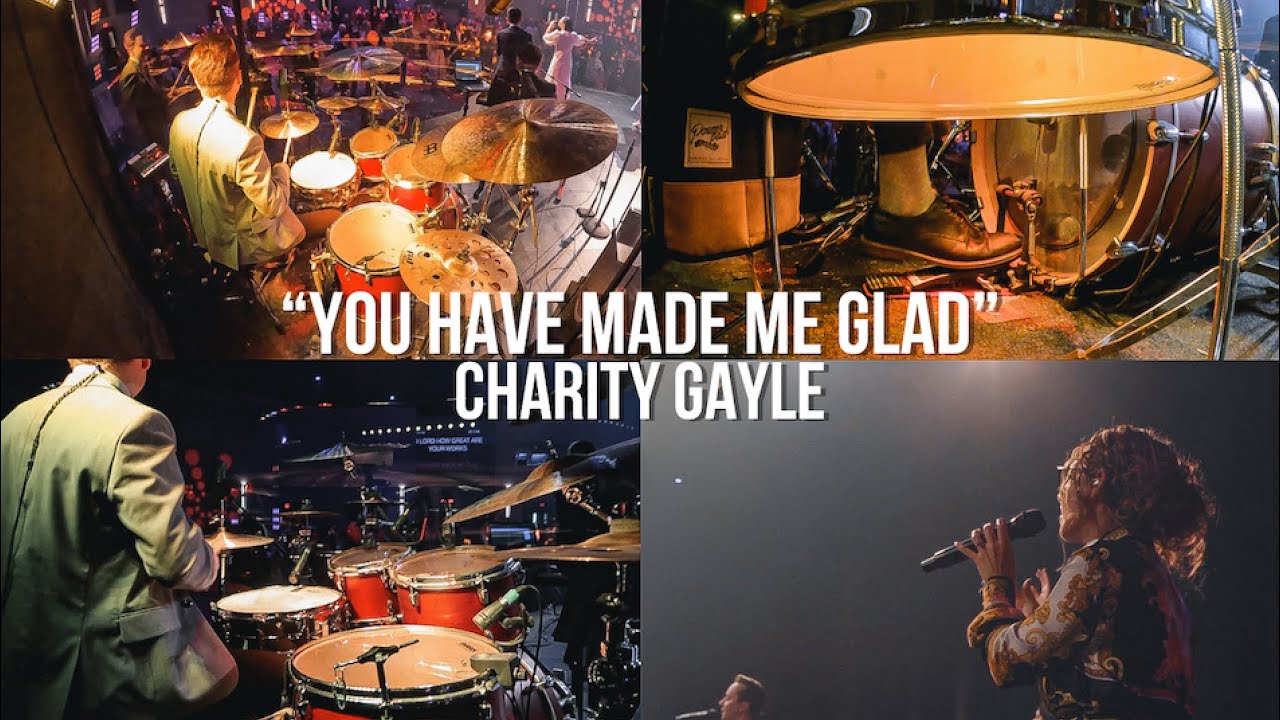 You Have Made Me Glad Drum Cover // Charity Gayle // Brett Middleton