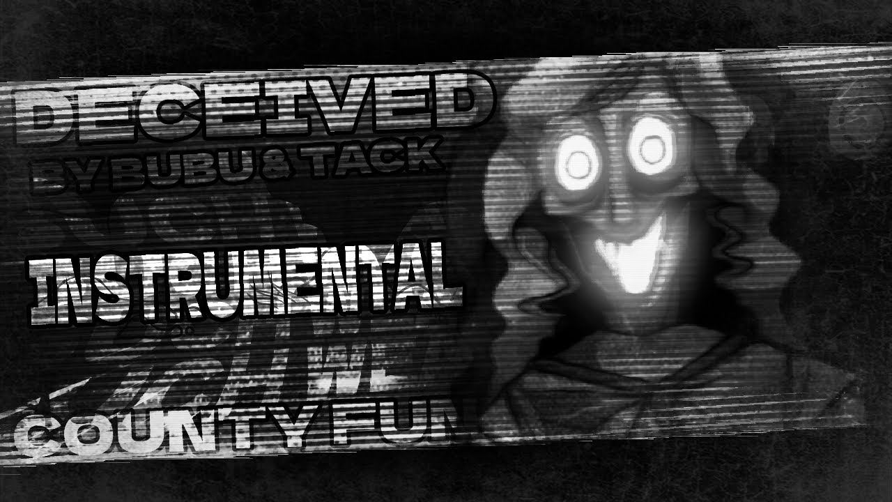 DECEIVED INSTRUMENTAL FT. @dasxyyy  - COUNTY FUNKIN' [FRIDAY NIGHT FUNKIN' OST]