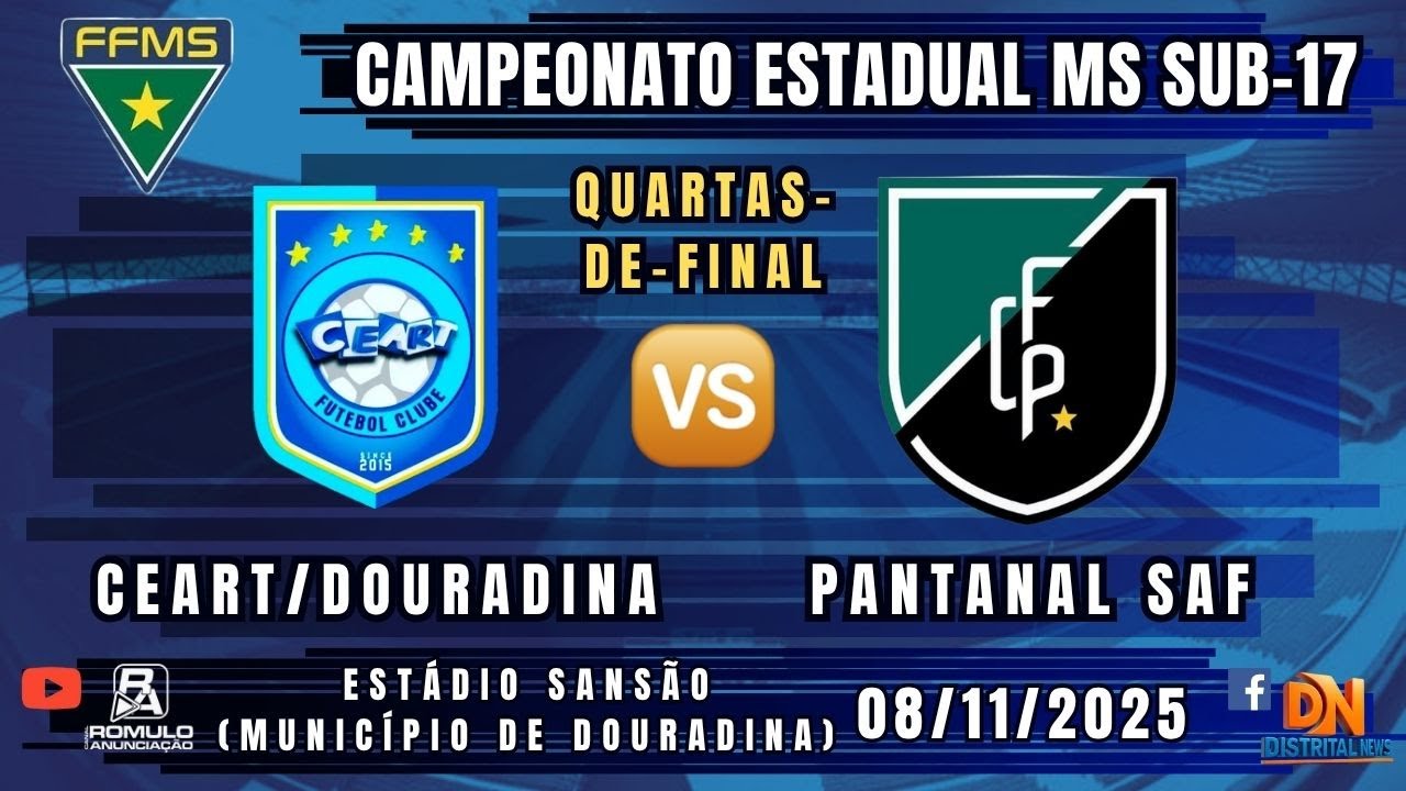 #1424 🏆 Campeonato Estadual MS Sub-17 (QUARTAS-DE-FINAL) / ⚽ CEART/DOURADINA 🆚 PANTANAL SAF ⚽
