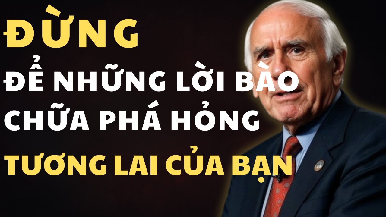Bạn Đang Tự Phá Hỏng Tương Lai Bằng Lời Bào Chữa!