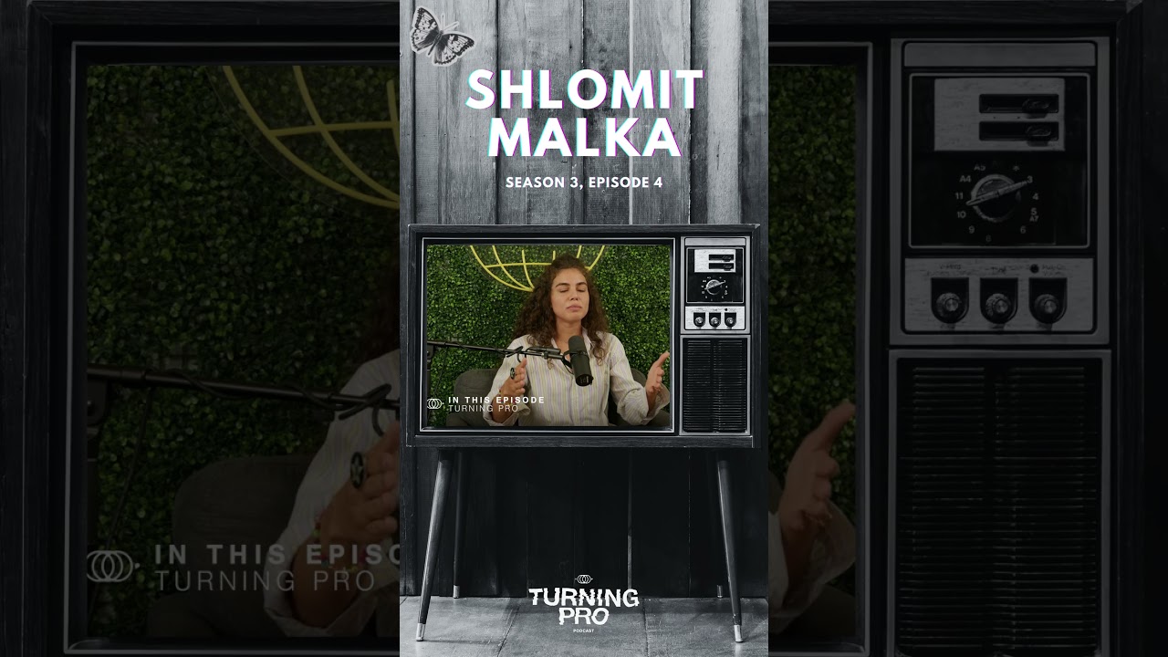 Shlomit Malka on The Turning Pro Podcast