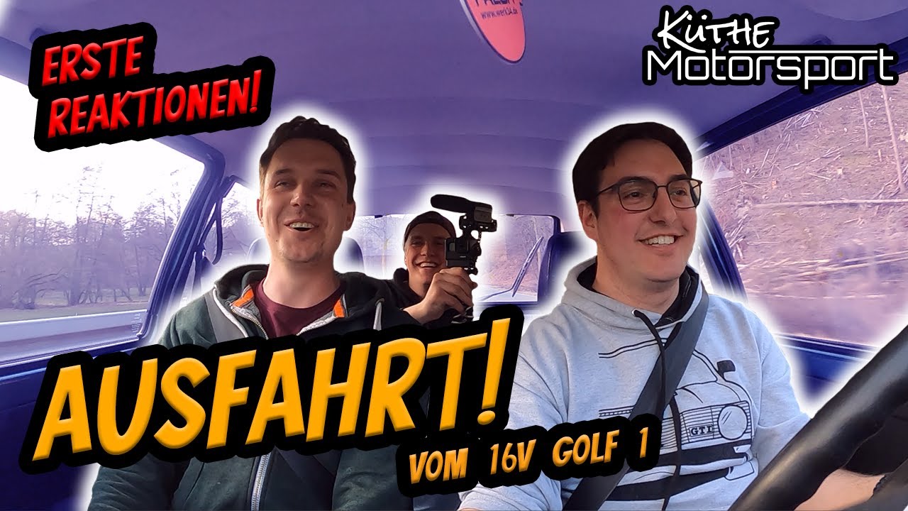Erste AUSFAHRT mit unseren REAKTIONEN! | Reaktionsvideo | VW Golf MK1 | GTI 16V | Küthe Motorsport