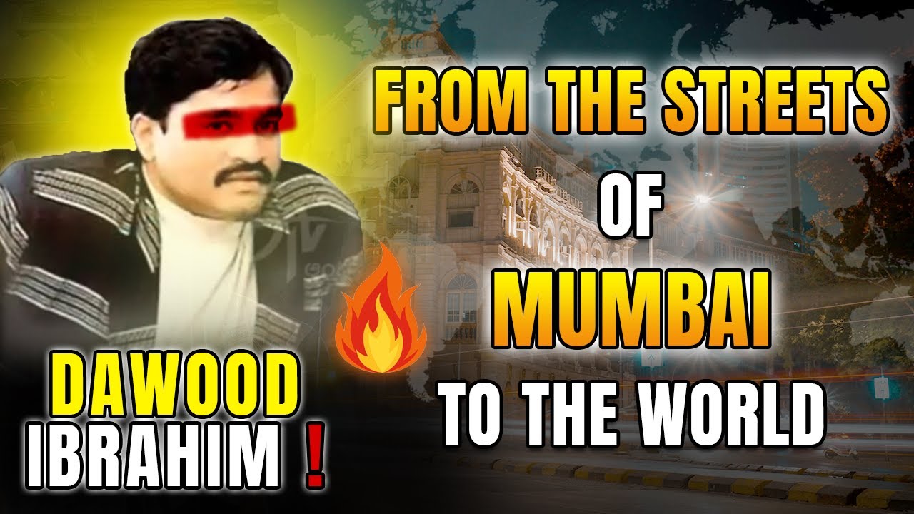 Dawood Ibrahim Mumbai’s Most Dangerous Man – The Untold Story