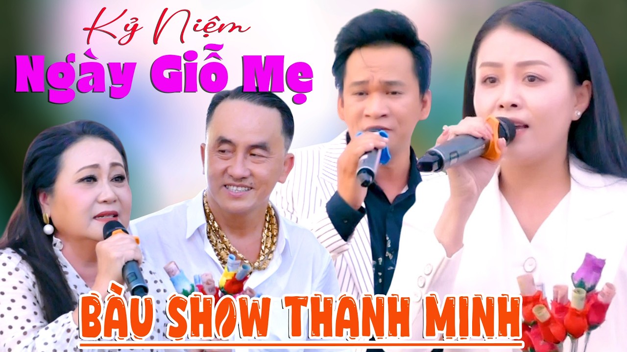 Kỷ Niêm Ngày Giỗ Mẹ Bầu Show Thanh Minh Khóc Nhớ Mẹ Nghệ Sĩ Hát Giỗ Mẹ Quá Xúc Động