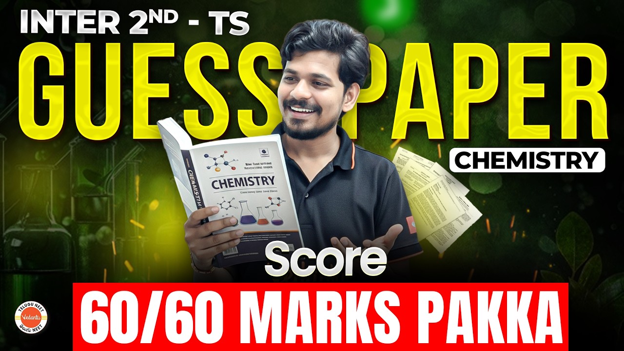 Chemistry Guess Paper 🔥 Inter 2nd Year TS | Score 60/60 Marks Pakka | Ajay Jummidi Sir