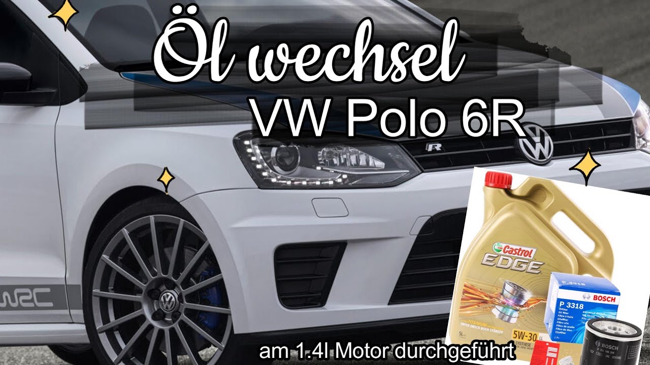 Öl Wechsel VW Polo 6R (am 1,4l durchgeführt ) (Oil change VW Polo 6R)
