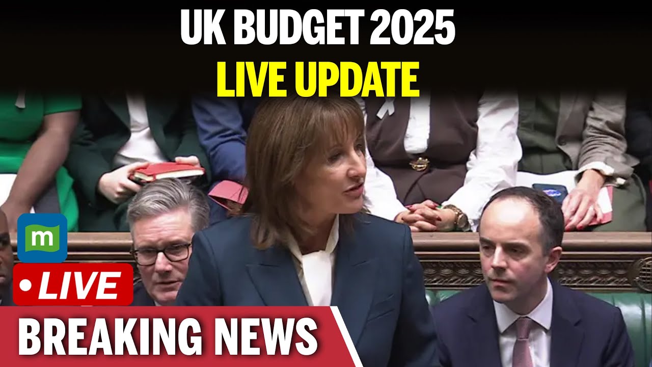 UK Budget 2025 LIVE: UK Budget 2025 &ndash; British finance minister outlines nation&rsquo;s financial plan