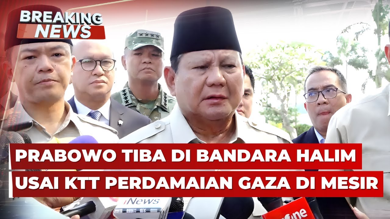 BREAKING NEWS - Presiden Prabowo Tiba di Bandara Halim usai KTT Perdamaian Gaza di Mesir
