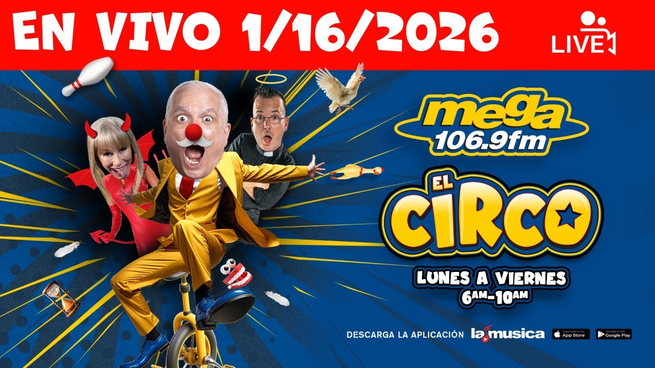 El Circo De La Mega #ENVIVO