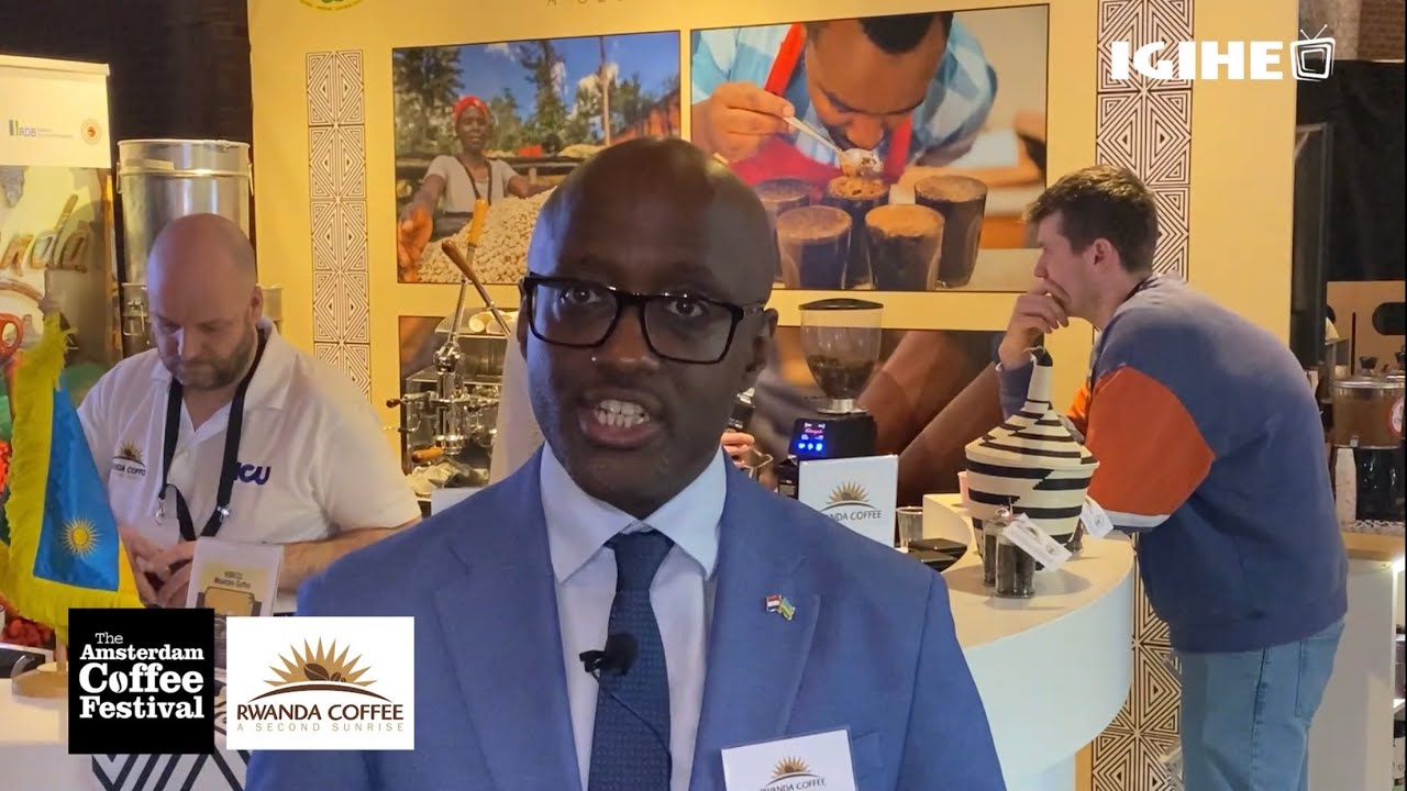 Rwanda participates for the fourth time in the Amsterdam Coffee Festival : Amb. Nduhungirehe