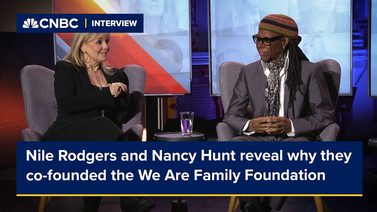 Nile Rodgers and Nancy Hunt reveal why they co-founded the We Are Family Foundation