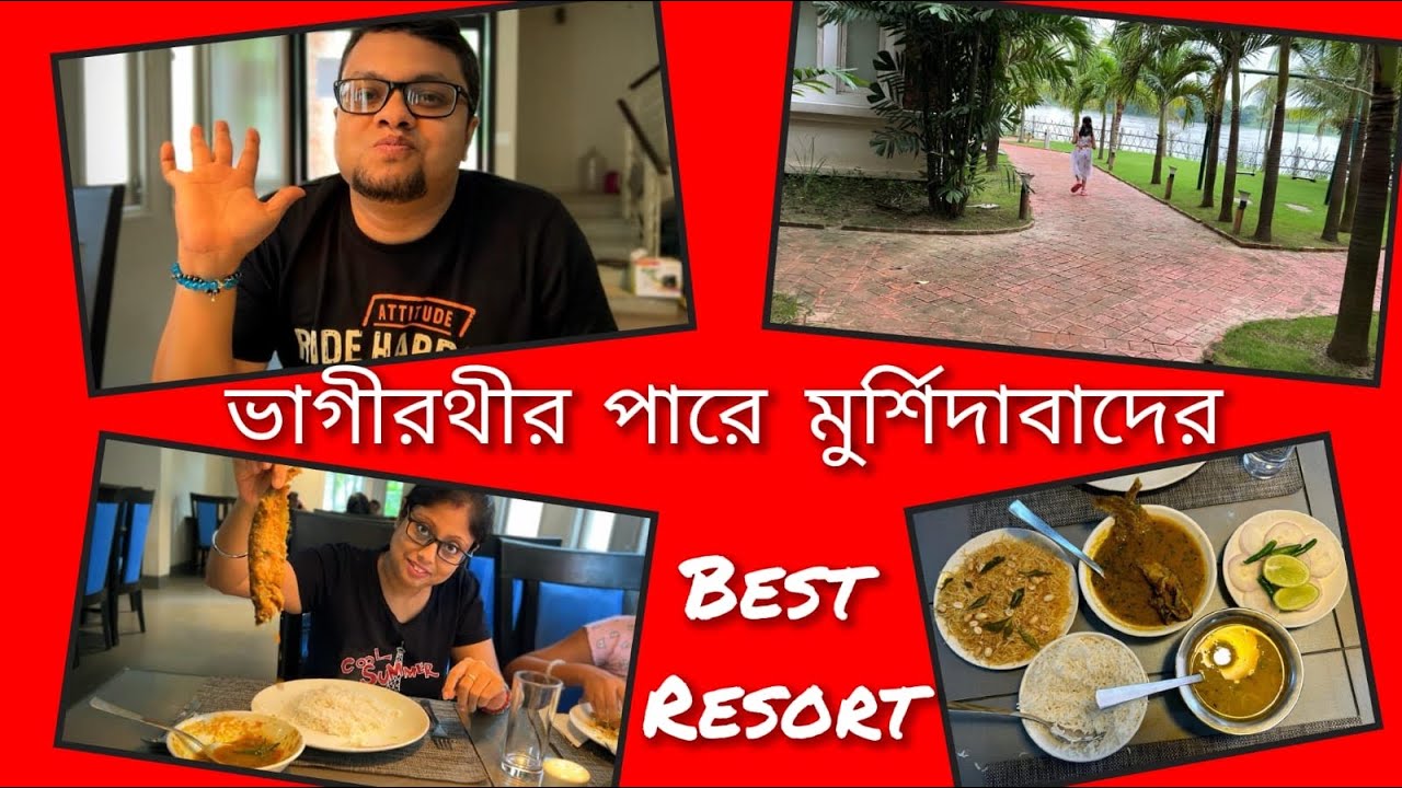 Murshidabad Trip, EP-2 || Jalchhabi Hotel & Resort Room and Food Review || Best Riverside Hotel