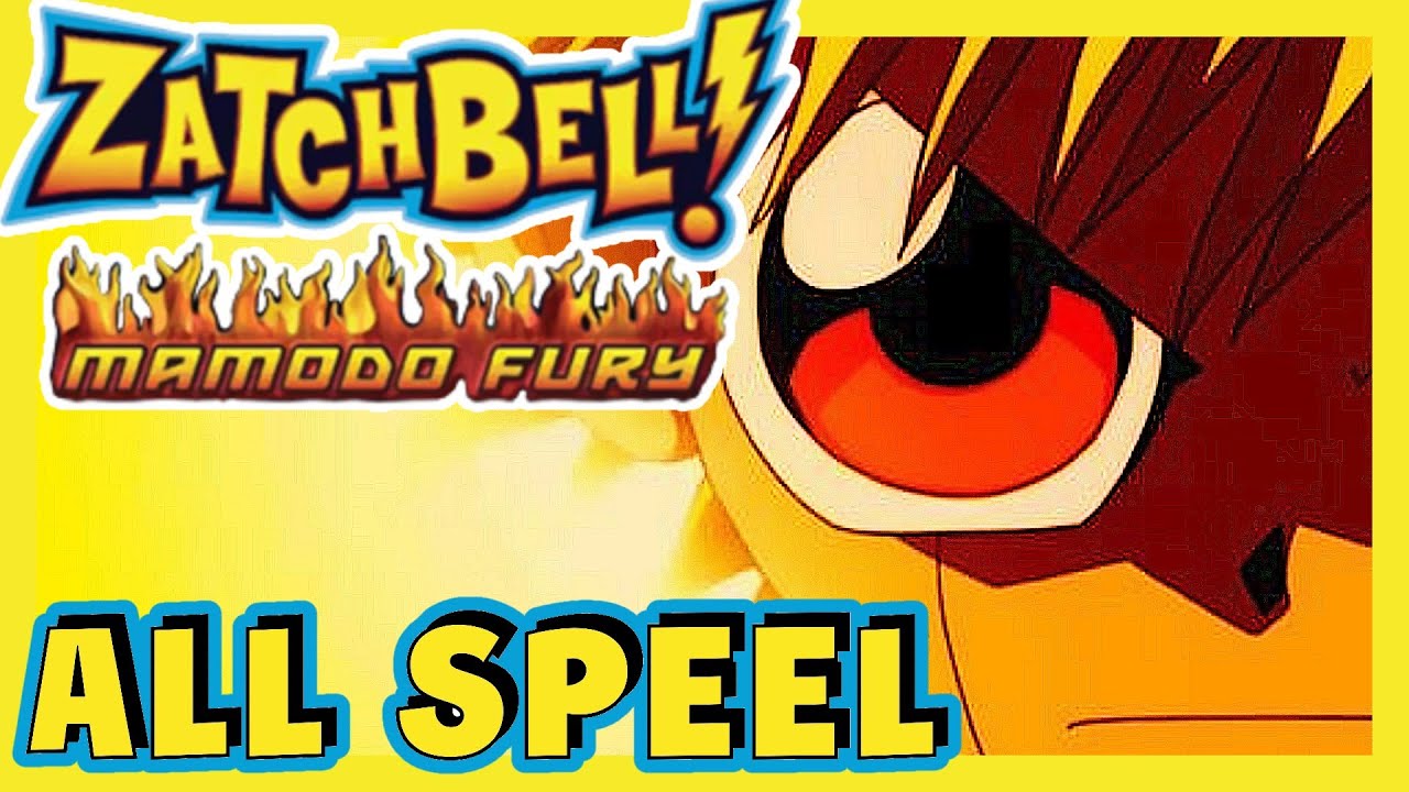 Zatch Bell Mamodo Fury | All Spells & Ultimate Spells