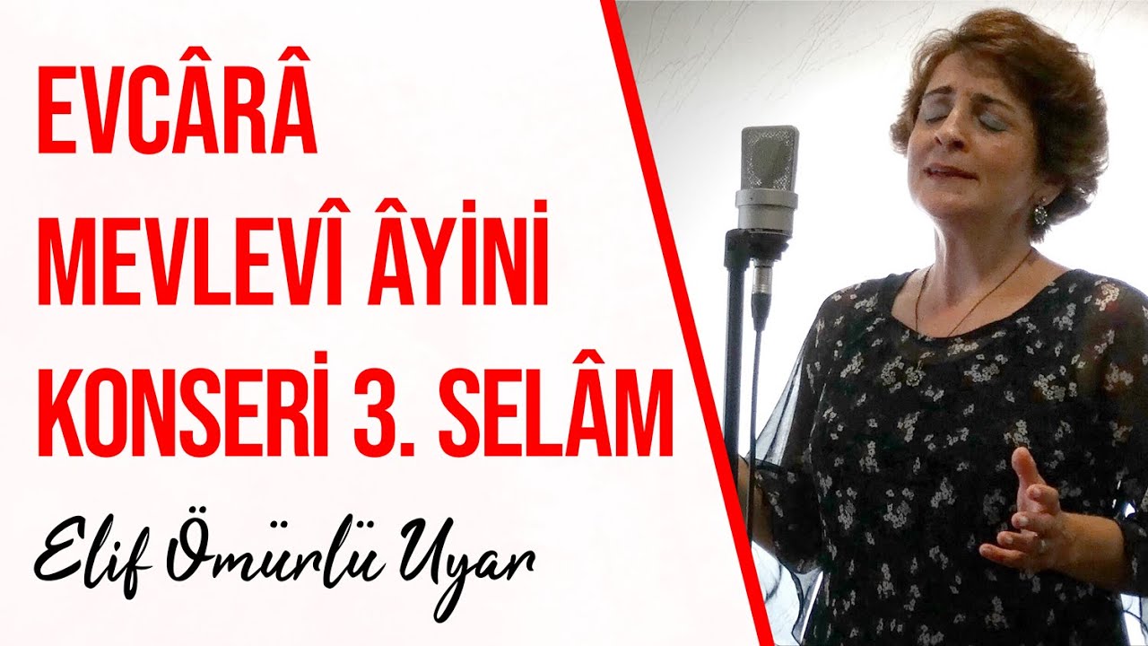 Lâ Edrî Topluluğu - Evcârâ Mevlevî Âyini Konseri 3. Selâm